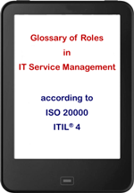 Glossary of ITSM roles according to ISO 20000 und ITIL®4